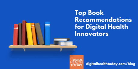 Top book recommendations for digital health innovators