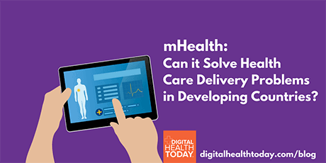 mHealth: Can it solve Health Care Delivery problems in Developing Countries?